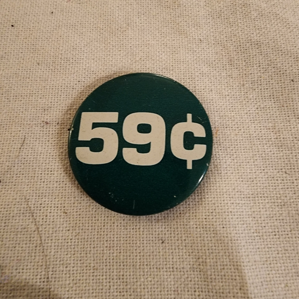 59 cents Pinback Button